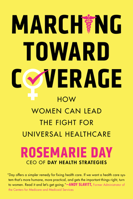 【预订】Marching Toward Coverage: How Women Can Lead the Fight for Universal Healthcare