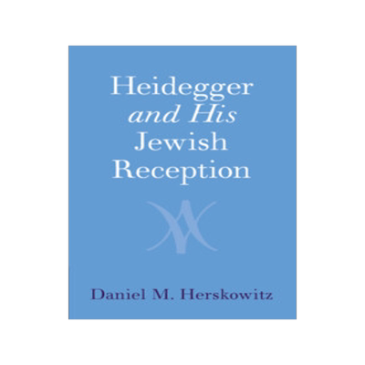 预订 Heidegger and His Jewish Reception