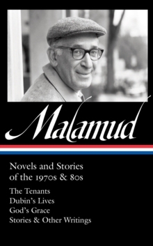 [预订]Bernard Malamud: Novels and Stories of the 1970s & 80s (Loa #367): The Tenants / Dubin’s Lives / God’s Grace