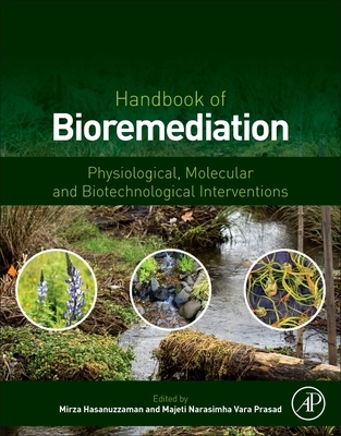 【预订】Handbook of Bioremediation: Physiological, Molecular and Biotechnological Interventions