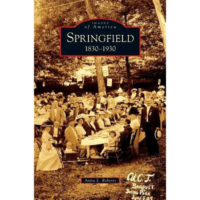 预订 Springfield: 1830-1930: 9781531655990