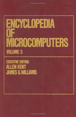 【预订】Encyclopedia of Microcomputers