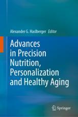 【预订】Advances in Precision Nutrition, Personalization and Healthy Aging 9783031101526