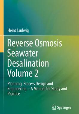 [预订]Reverse Osmosis Seawater Desalination Volume 2 9783030819293