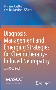 【预订】Diagnosis, Management and Emerging Strategies for Chemotherapy-Induced Neuropathy 9783030786625