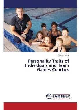 预订 Personality Traits of Individuals and Team Games Coaches: 9783659578694