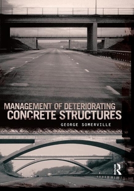 【预订】Management of Deteriorating Concrete Structures