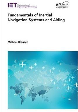 [预订]Fundamentals of Inertial Navigation Systems and Aiding 9781839534126