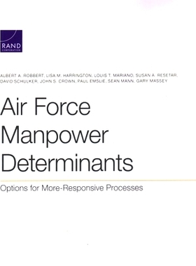 预订 Air Force Manpower Determinants: Options for More-Responsive Processes: 9781977404848