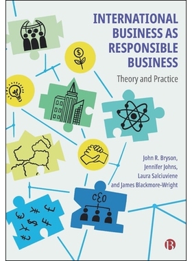 预订 International Business as Responsible Business: Theory and Practice 国际商务作为负责任的企业：理论与实践: 978152924
