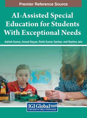 [预订]AI-Assisted Special Education for Students With Exceptional Needs 9798369303788
