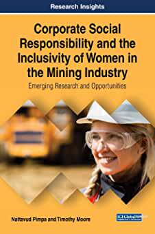 【预订】Corporate Social Responsibility and the Inclusivity of Women in the Mining Industry