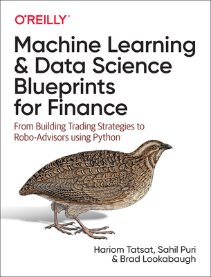 【预订】Machine Learning and Data Science Blueprints for Finance: From Building Trading Strategies to Robo-Advisor...