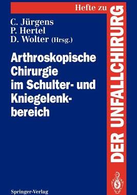 预订 Arthroskopische Chirurgie im Schulter- und Kniegelenkbereich