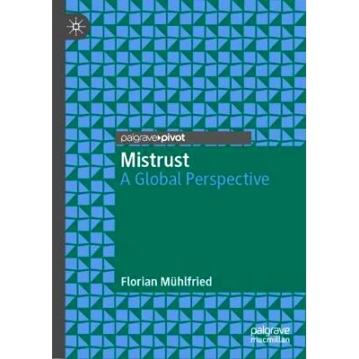 预订 Mistrust: A Global Perspective 不信任：全球展望: 9783030114695