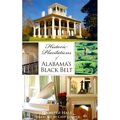预订 Historic Plantations of Alabama’s Black Belt: 9781540219862