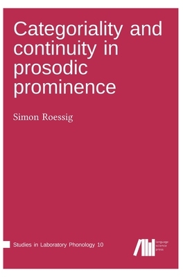 【预订】Categoriality and continuity in prosodic prominence