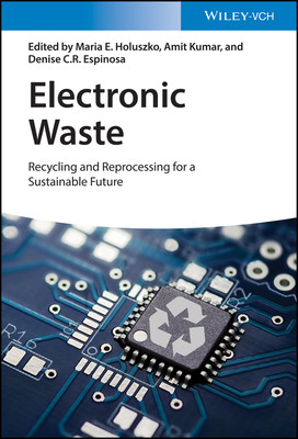 【预订】Electronic Waste - Recycling And Reprocessing For A Sustainable Future 9783527344901