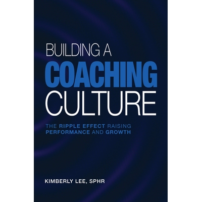 预订 Building a Coaching Culture: The Ripple Effect Raising Performance and Growth 9781637429426