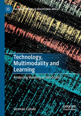 【预订】Technology, Multimodality and Learning
