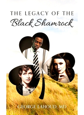 预订 The Legacy of the Black Shamrock: 9781802273809