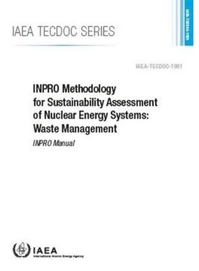 预订 INPRO Methodology for Sustainability Assessment of Nuclear Energy Systems: Waste Management 核能系统可持续性评估的