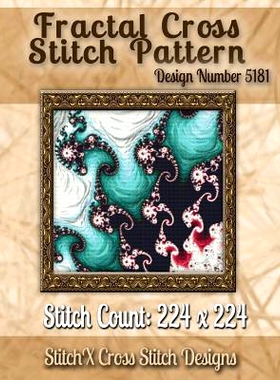 预订 Fractal Cross Stitch Pattern: Design No. 5181: 9781502875945