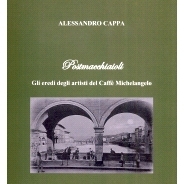 预订 Postmacchiaioli : gli eredi degli artisti del Caffé Michelangelo: 9791222711867