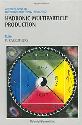 【预订】Hadronic Multiparticle Production