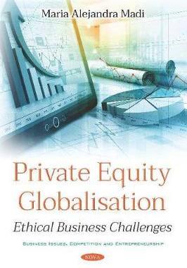 [预订]Private Equity Globalisation: Ethical Business Challenges 9781536150438
