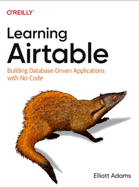 预订 Learning Airtable: Building Database-Driven Applications with No-Code