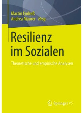 预订 Resilienz im Sozialen: Theoretische und empirische Analysen 弹性社交：理论与实证分析: 9783658059989
