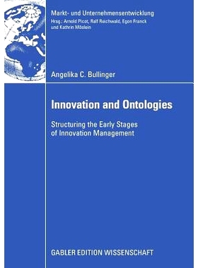 预订 Innovation and Ontologies: Structuring the Early Stages of Innovation Management: 9783834912497