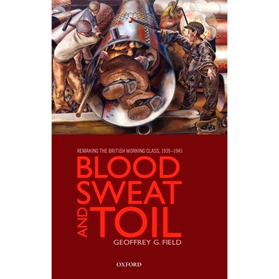 Remaking the British Working Class, 1939