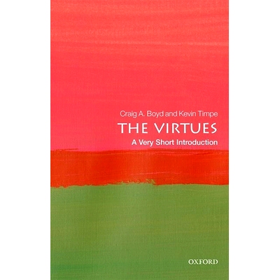 The Virtues: A Very Short Introduction 牛津通识读本：美德: 9780198845379