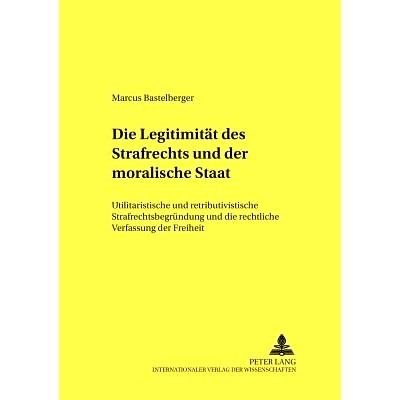 Utilitaristische und retributivistische