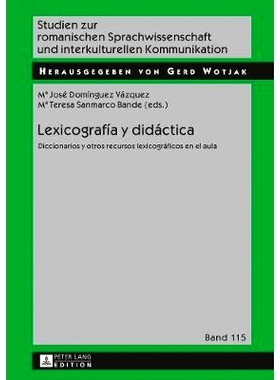 预订 Lexicografía y didáctica: Diccionarios y otros recursos lexicográficos en el aula 词典和教学法: 9783631664483