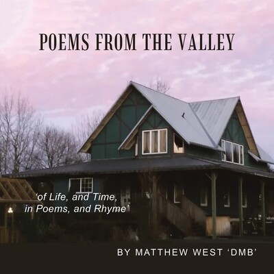预订 Poems from the Valley: ’of Life, and Time, in Poems, and Rhyme’ 9798369465608
