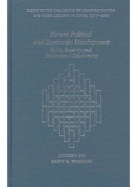预订 Korean Political and Economic Development: Crisis, Security, and Institutional Rebalancing: 9780674726741