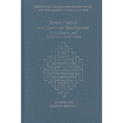预订 Korean Political and Economic Development: Crisis, Security, and Institutional Rebalancing: 9780674726741