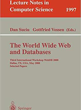 【预订】The World Wide Web and Databases 9783540418269