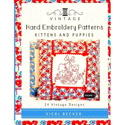 预订 Vintage Hand Embroidery Patterns: Kittens and Puppies: 24 Authentic Vintage Designs: 9781546515685