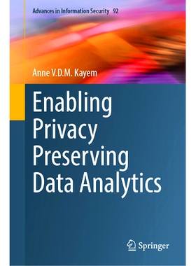 预订 Enabling Privacy Preserving Data Analytics 启用隐私保护数据分析: 9783031939051