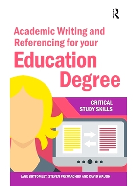 预订 Academic Writing and Referencing for Your Education Degree: 9781041054009