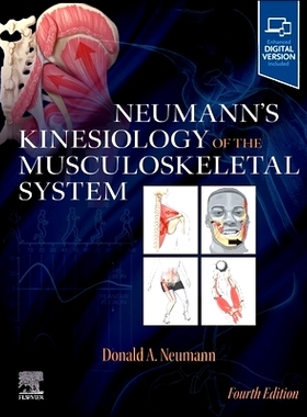 电子书 Neumann’s Kinesiology of the Musculoskeletal System 诺伊曼的肌肉骨骼系统运动学: 9780323831475