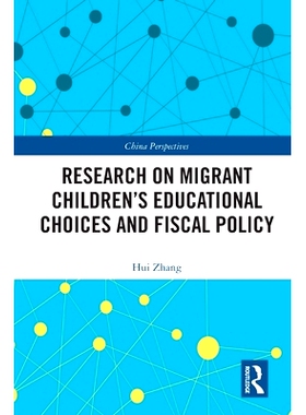 预订 Research on Migrant Children’s Educational Choices and Fiscal Policy: 9780367749040