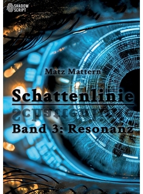 预订 Resonanz: Schattenlinie, Band 3: 9783389165898