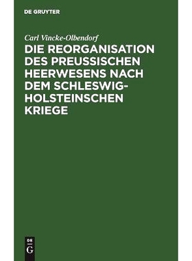 预订 Die Reorganisation des preußischen Heerwesens nach dem Schleswig-Holsteinschen Kriege: 9783111144870