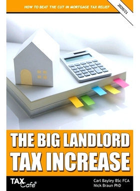 预订 The Big Landlord Tax Increase: How to Beat the Cut in Mortgage Tax Relief - 2020/21 Edition
