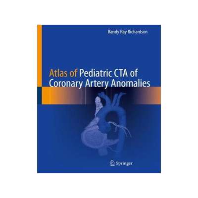 预订 Atlas of Pediatric CTA of Coronary Artery Anomalies